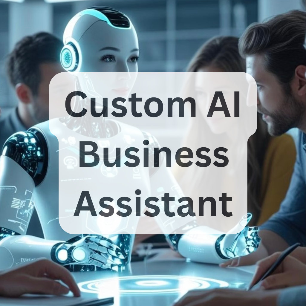 Custom AI Business Assistant – Tailored Automation for Your Role